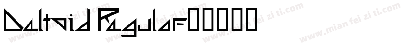 Deltoid Regular字体转换